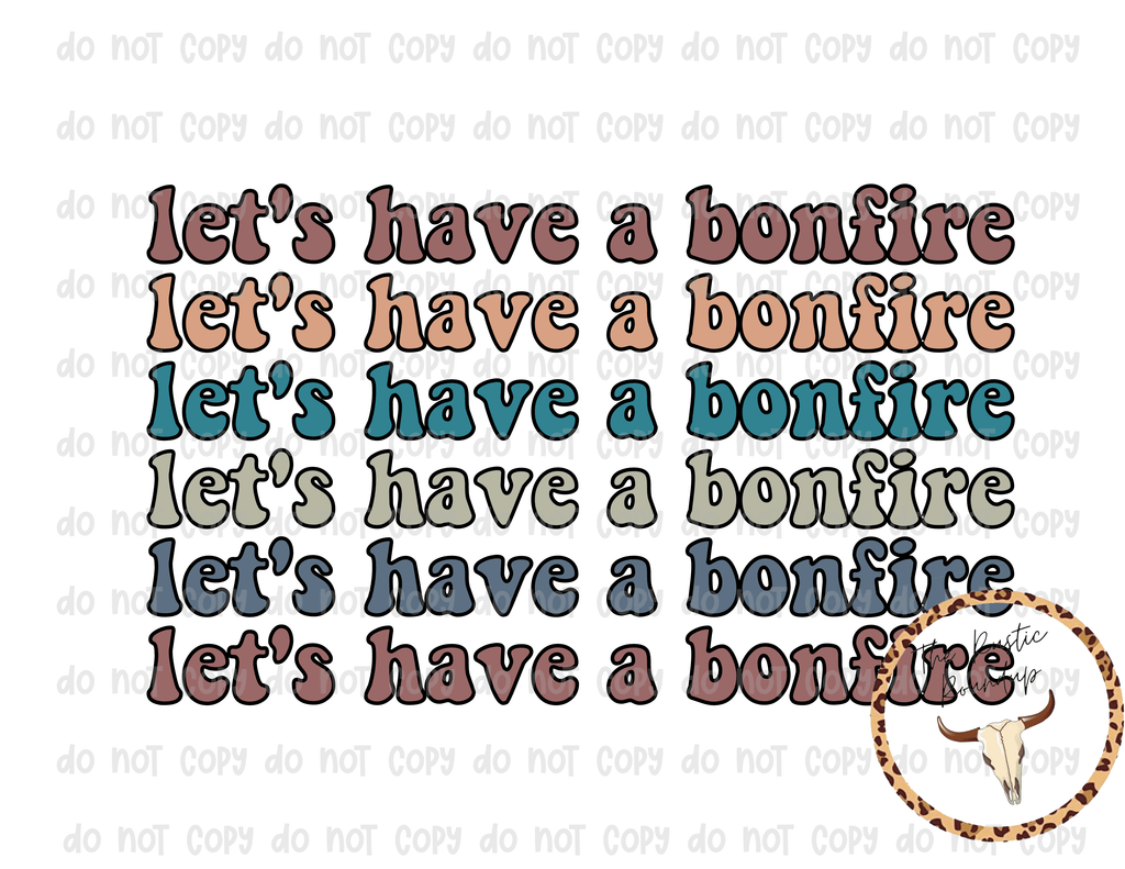 Let's Have A Bonfire Fall PNG Digital Instant Download Sublimation