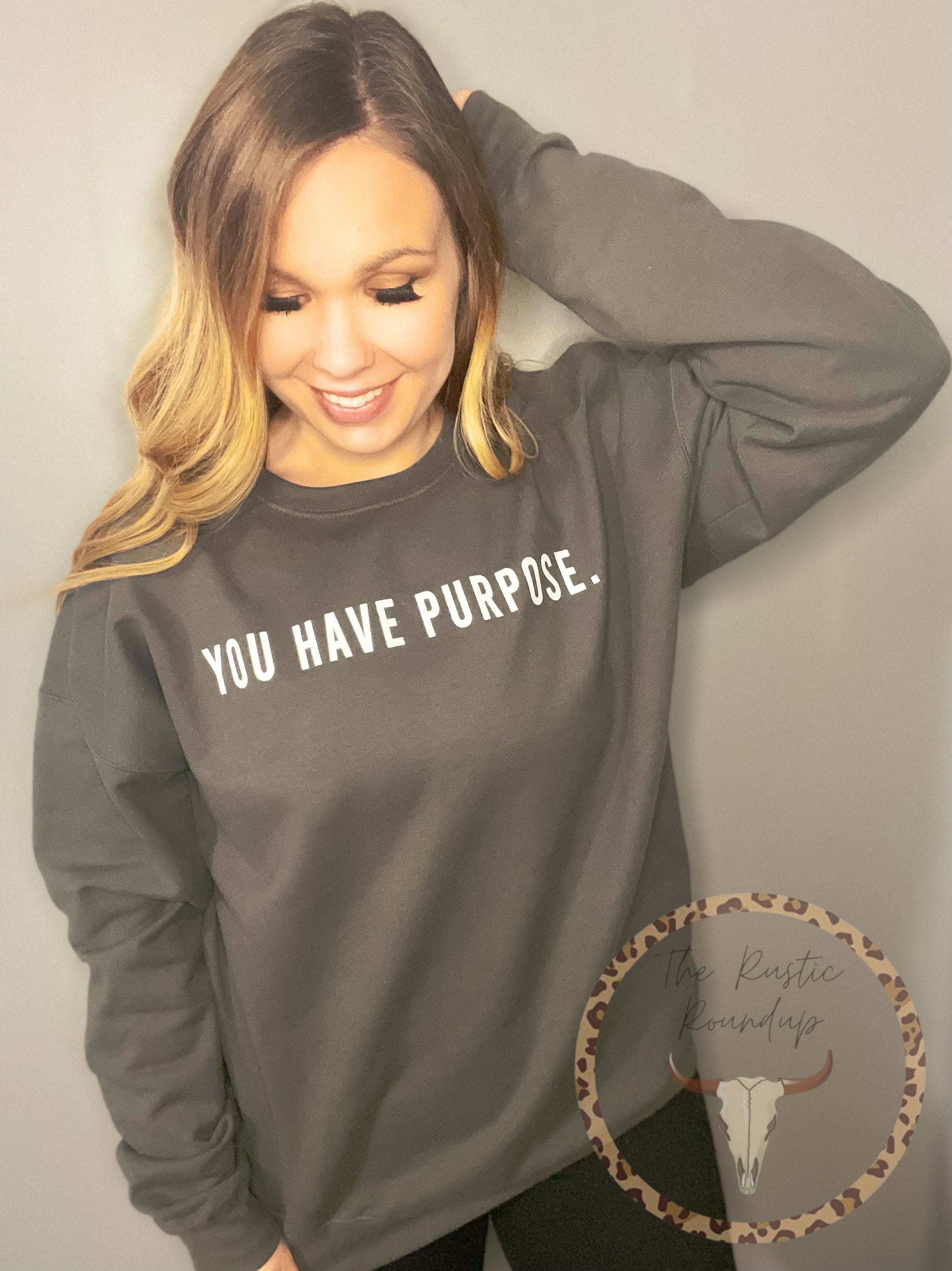 You Have Purpose Unisex Grey Crewneck Sweatshirt RTS